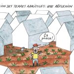Protection des terres : ça presse!
